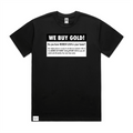 EASY MONEY PRINTED T - SHIRT - We Buy Gold Brand